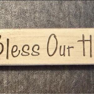Bless Our Home Wooden Sign